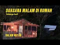 Download Lagu Suasana Malam di Rumah Kayu Dalam Hutan | Kehidupan Tenang Keluarga Kecil di Tengah Alam