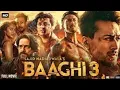 Download Lagu Baaghi 3 Full Movie In Hindi |Tiger Shroff |Shraddha Kapoor |Riteish Deshmukh | Facts \u0026 Review