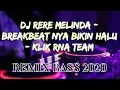 Download Lagu DJ breakbeat by DJ rere melinda full bas