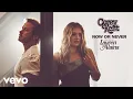 Download Lagu Corey Kent - Now or Never (Official Audio) ft. Lauren Alaina