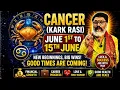 Cancer Kark Rasi June 1 15 Horoscope 2026 Shocking Predictions Powerful Remedies
