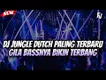 Lagu DJ JUNGLE DUTCH PALING TERBARU 2025 GILA BASSNYA BIKIN TERBANG BOSS KU!!