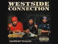 Westside Connection - Hoo - Bangin' feat. K-Dee, Tha Comrades & AllFrumTha I