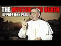 33 Days as Pope Then Dead What Happened to John Paul I