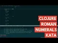 Clojure Roman Numerals Kata
