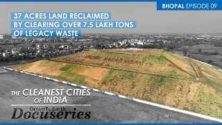 Download Bhopal reclaimed 37acres of wasteland by clearing legacy waste | The Cleanest Cities of India | Ep-9 MP3