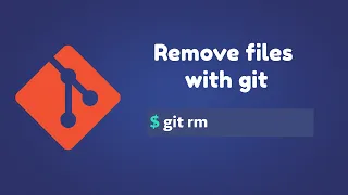 Git Tutorial For Beginners how to remove files with git git rm command