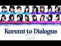 Download Lagu AKB48 - Kurumi to Dialogue (胡桃とダイアローグ) | (Kanji/Romaji/English Lyrics)