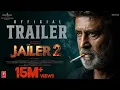 Lagu JAILER 2 Official Trailer 🔥 Rajinikanth Returns | Nelson | Sun Pictures 2026