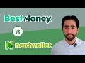 BestMoney vs NerdWallet Which Comparison Site Is Better for Credit Cards Loans Insurance