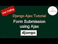 Django Ajax Tutorial Form Submission in Django without page refresh using Ajax