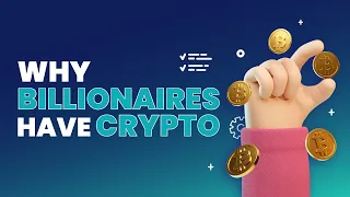 These Billionaires are Investing in Crypto - When will you? / Animation