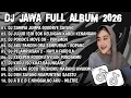 Lagu DJ JAWA TERBARU 2026 FULL BASS 🎶 DJ TAMU UNDANGAN X DJ KIRANG 🎶 DJ JAWA FULL ALBUM VIRAL TKKTOK 2025