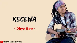 Download Kecewa - Dhyo Haw (Lirik Lagu) MP3