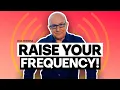 Raise Your Frequency and Transform Your Life Paul McKenna