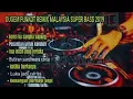 Download Lagu Dugem fungkot Dj malaysia melintir boss