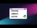 Python Tutorial in Nepali for Beginners 02 Comments Operator Operands and DataType