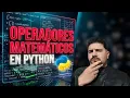 Como Hacer Calculos en Python Operadores Modulo y Funcion Pow Masterclass 06