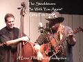 Steeldrivers w/ Chris Stapleton, "To Be With You Again," Grey Fox 2008