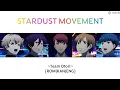 Download Lagu [STARMYU] Stardust Movement ~Team Otori~ (ENG Lyrics)