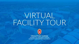 UW Health Clinical Trials Tour