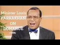 Minister Louis Farrakhan on Donahue 1990