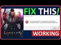 Fix Lost Ark Easy Anti-Cheat Untrusted System File Error 2024 PhysXUpdateLoader64 dll Error Fix