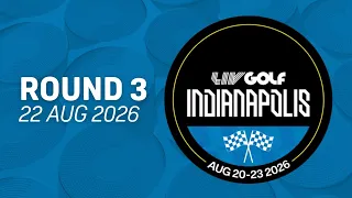LIV Golf Indianapolis | Round 3 Highlights | 22 August 2026