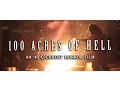 100 Acres of Hell - Teaser Trailer