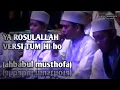 Download Lagu YA ROSULALLAH VERSI TUM HI HO (AHBABUL MUSTHOFA)