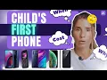 Things to Consider Before Buying Your Child s First Phone