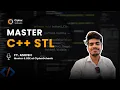 Master C STL Essential STL Concepts for DSA Coding Interviews