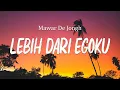 Download Lagu Mawar De Jongh - Lebih Dari Egoku - LIRIK