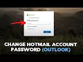 How to Change Hotmail Account Password Outlook