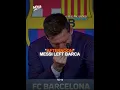 The Day Messi Left Barcelona 😥💔