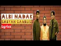 Download Lagu Sabyan - Albi Nadak ( lyrics )