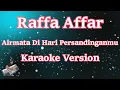 Download Lagu Raffa Affar - Airmata Di hari Persandinganmu [Karaoke] | CBerhibur