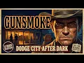 Gunsmoke The Night Dodge City Bites Old Time Radio Show All Night Long 12 Hours