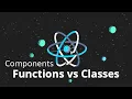 React Basics Crash Course 2020 Functional Components vs Class Components