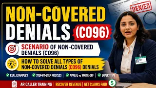 CO-96 Denial Should I Appeal Write-Off or Do something else 8 Steps to Handle Non-Covered Denials