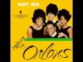 The Orlons -  Not  Me
