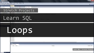 Learn SQL - 27 Loops