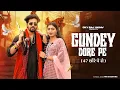 Download Lagu Gundey Dore Pe (Official Video) - Sachin Jaat | Babli Jhuriya | Masoom Sharma \u0026 Swara Verma