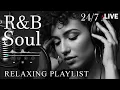Lagu 【R\u0026B Soul】Romantic R\u0026B Soul Music – Relaxing Soulful Mix for Love \u0026 Chill Nights | 🔴LIVE 24/7