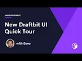 New Draftbit UI Quick Tour