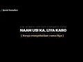 Mentahan Ccp Lirik lagu | Maher Zain - Allahi Allah kiya Karo (Lyrics Overlay) 🎵