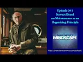 Stewart Brand on Maintenance as an Organizing Principle Mindscape 341
