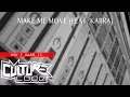 Download Lagu How I Made It: Make Me Move (feat. KARRA)