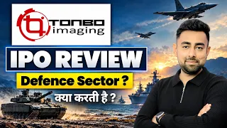 Tonbo Imaging IPO Review | Defence Sector | Jayesh Khatri 