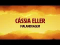 Download Lagu Cássia Eller - Malandragem (Lyric)